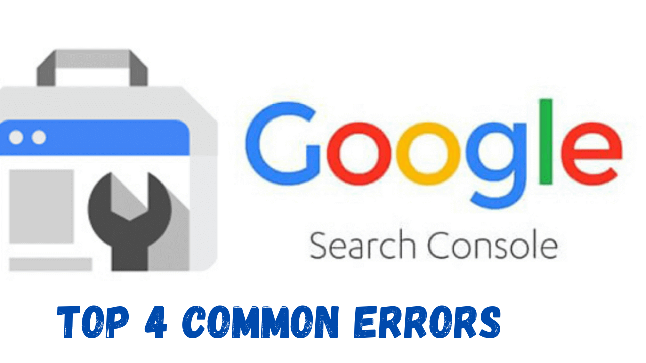 Common Errors in Google Search Console