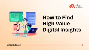 How to Find High Value Digital Insights