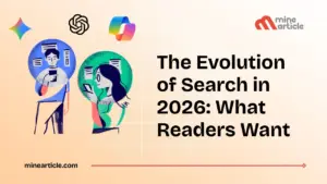 The Evolution of Search in 2026: What Readers Want