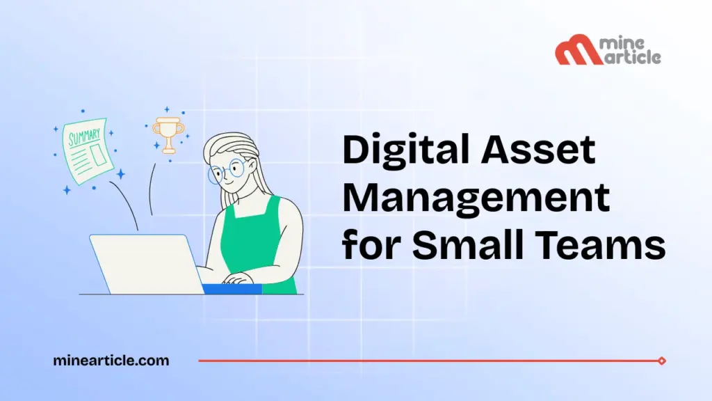 Digital Asset Management for Small Teams